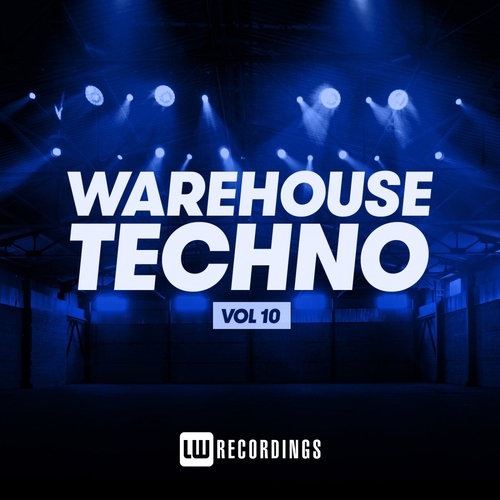 VA - Warehouse Techno, Vol. 10 [LWWT10]